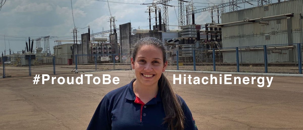 Lara Goulart de Matos, #ProudToBeHitachiEnergy
